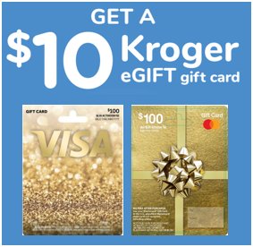 Receive a $10 Kroger eGift gift card