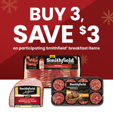 Save $3.00 on any THREE (3) participating Smithfield&reg; breakfast items