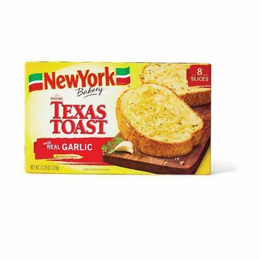 New York Bakery Texas ToastBuy 1 Get 1 FREEFree item of equal or lesser price.
Or Bread Sticks, Cheese Sticks, Ciabatta Rolls, Garlic Knots, or Garlic Bread, 7.3 to 13.5-oz box 
(Excluding Gluten Free)