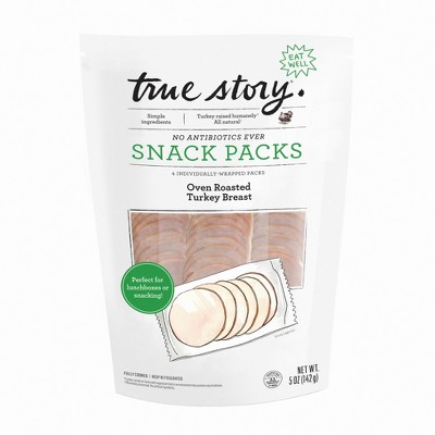 20% off 5 & 6-oz. True Story snack packs & oven roasted chicken breast