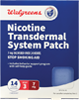 $5 off 1 Walgreens Nicotine Patches Select varieties.